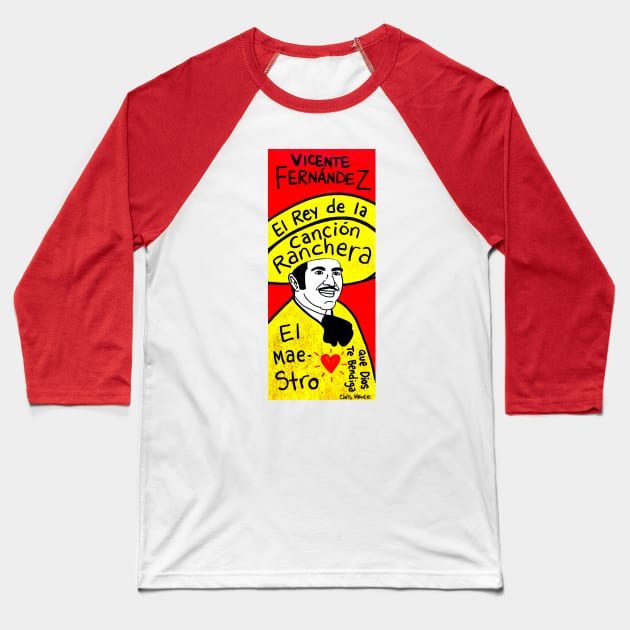 Vicente Fernandez pop folk art Baseball T-Shirt by krusefolkart